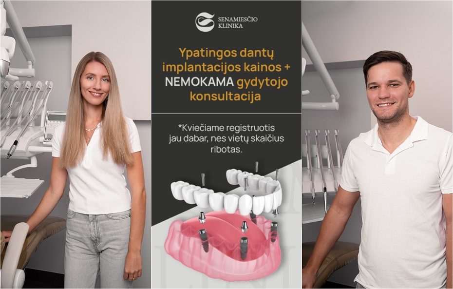 Šiuolaikinės dantų implantacijos technologijos leidžia paprastai išspręsti sudėtingiausius atvejus 